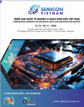 SEMICON VIETNAM 2024越南國際集成電路及半導體產業展覽會