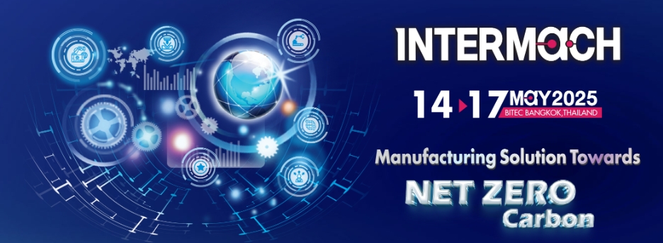 第41屆泰國國際工業機械博覽會（ INTERMACH）  